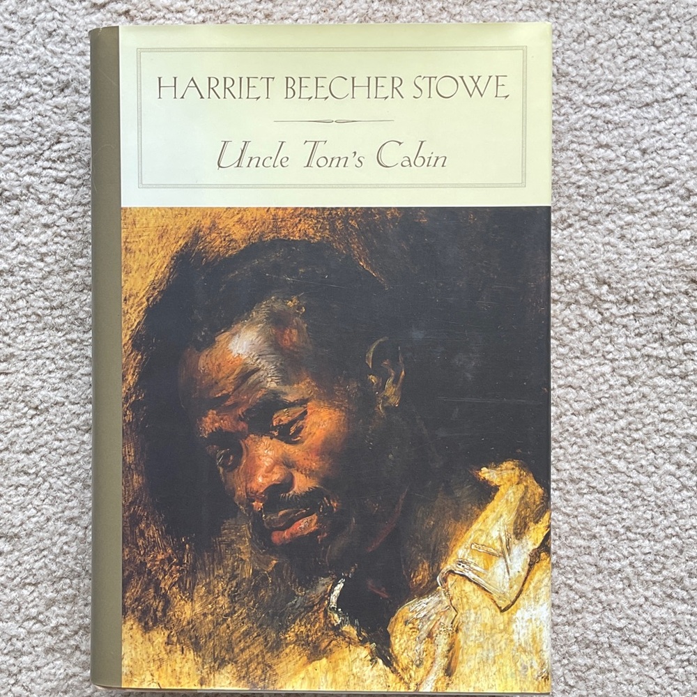 Uncle Tom's Cabin by Harriet Beecher Stowe